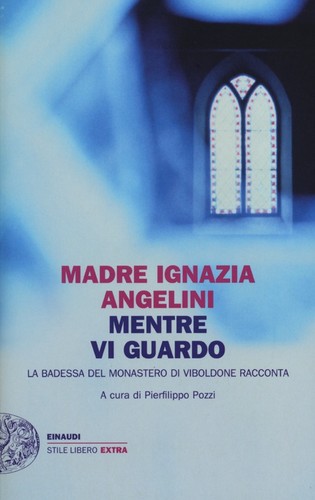 Mentre guardo la badessa - mentre,