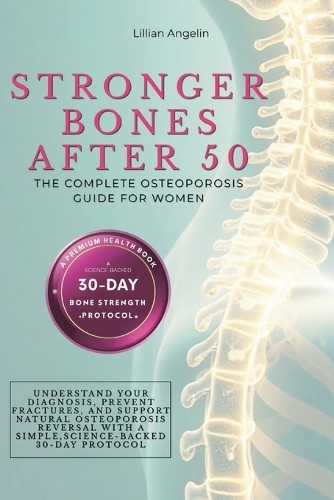 Lillian angelin stronger bones - lillian,